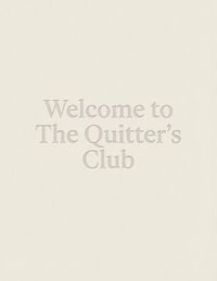 Produktbild: Welcome to the Quitter's Club