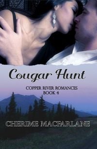 Produktbild: Cougar Hunt (Copper River Romances, #4)