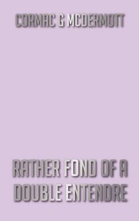 Produktbild: Rather Fond of a Double Entendre