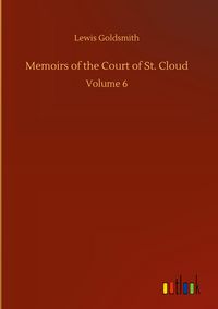 Produktbild: Memoirs of the Court of St. Cloud