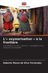 Produktbild: L'' oxymorisation ' &agrave; la fronti&egrave;re