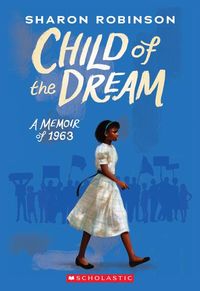 Produktbild: Child of the Dream: A Memoir of 1963