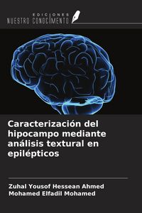 Produktbild: Caracterizaci&oacute;n del hipocampo mediante an&aacute;lisis textural en epil&eacute;pticos