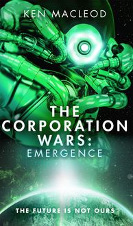 Produktbild: Macleod, K: Corporation Wars: Emergence