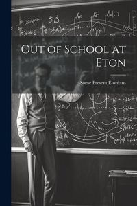 Produktbild: Out of School at Eton