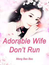 Produktbild: Adorable Wife, Don't Run