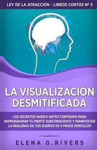 Produktbild: La visualizaci&oacute;n desmitificada