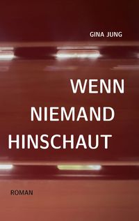 Produktbild: Wenn niemand hinschaut