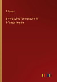 Produktbild: Biologisches Taschenbuch f&uuml;r Pflanzenfreunde