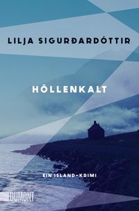 Bild vom Artikel Höllenkalt vom Autor Lilja Sigurdardóttir