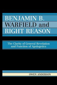 Produktbild: Benjamin B. Warfield and Right Reason