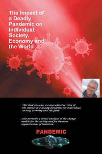 Produktbild: The Impact of a Deadly Pandemic on Individual, Society, Economy and the World