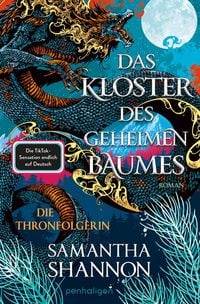 Bild vom Artikel Das Kloster des geheimen Baumes - Die Thronfolgerin vom Autor Samantha Shannon