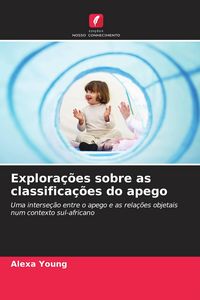 Produktbild: Explora&ccedil;&otilde;es sobre as classifica&ccedil;&otilde;es do apego