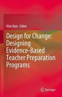 Produktbild: Design for Change: Designing Evidence-Based Teacher Preparation Programs