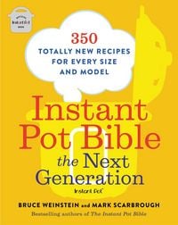 Produktbild: Instant Pot Bible: The Next Generation