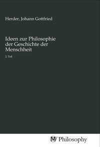 Produktbild: Ideen zur Philosophie der Geschichte der Menschheit