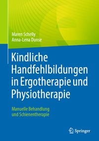 Produktbild: Kindliche Handfehlbildungen in Ergotherapie und Physiotherapie