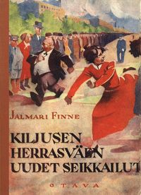 Produktbild: Kiljusen herrasv&auml;en uudet seikkailut