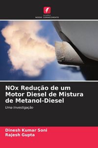 Produktbild: NOx Redu&ccedil;&atilde;o de um Motor Diesel de Mistura de Metanol-Diesel
