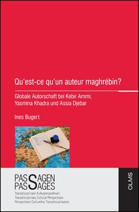 Bild vom Artikel Qu'est-ce qu'un auteur maghrébin? vom Autor Ines Bugert
