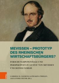 Produktbild: Mevissen - Prototyp des rheinischen Wirtschaftsb&uuml;rgers?