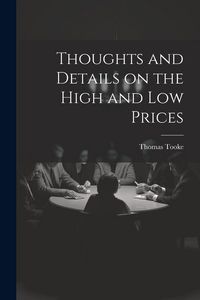 Produktbild: Thoughts and Details on the High and Low Prices
