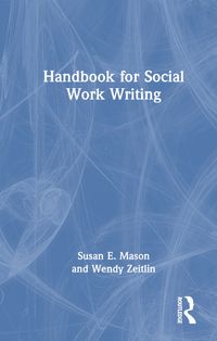 Produktbild: Mason, S: Handbook for Social Work Writing