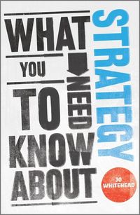 Produktbild: What You Need to Know about Strategy