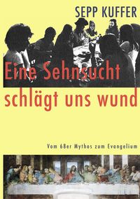 Produktbild: Eine Sehnsucht schl&auml;gt uns wund