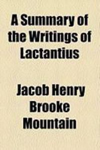 Produktbild: A Summary of the Writings of Lactantius