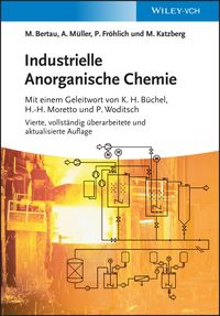 Bild vom Artikel Industrielle Anorganische Chemie vom Autor Martin Bertau