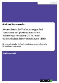 Produktbild: Neuroplastische Ver&auml;nderungen bei Veteranen mit posttraumatischen Belastungsst&ouml;rungen (PTBS) und traumatischen Hirnverletzungen (TBI)