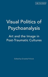 Produktbild: Visual Politics of Psychoanalysis
