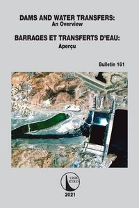 Produktbild: Dams and Water Transfers - An Overview / Barrages et Transferts d'Eau - Aper&ccedil;u