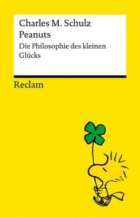 Produktbild: Peanuts. Die Philosophie des kleinen Gl&uuml;cks