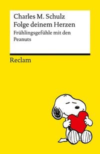 Produktbild: Folge deinem Herzen. Fr&uuml;hlingsgef&uuml;hle mit den Peanuts