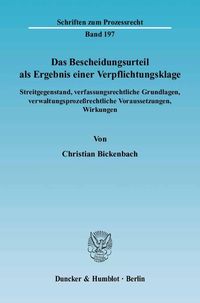 Produktbild: Das Bescheidungsurteil als Ergebnis einer Verpflichtungsklage.