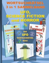 Produktbild: Wortsuchr&auml;tsel 3 in 1 Sammelband Ufo, Science Fiction und Horror