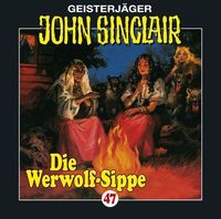 Bild vom Artikel Geisterjäger John Sinclair Nr.47  Die Werwolf-Sippe vom Autor Jason Dark