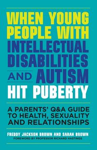 Produktbild: When Young People with Intellectual Disabilities and Autism Hit Puberty