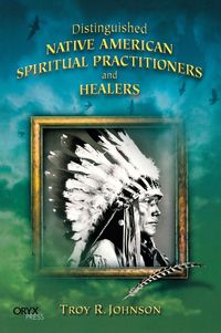 Produktbild: Distinguished Native American Spiritual Practitioners and Healers