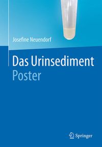 Bild vom Artikel Das Urinsediment Poster vom Autor Josefine Neuendorf
