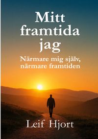 Produktbild: Mitt framtida jag
