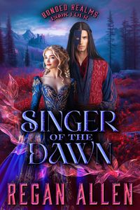Produktbild: Singer of the Dawn (Bonded Realms, #4)