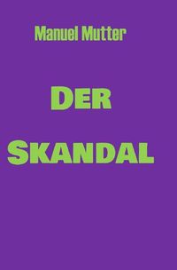 Produktbild: Der Skandal