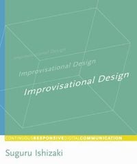 Produktbild: Improvisational Design: Continuous, Responsive Digital Communication