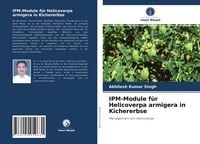 Produktbild: IPM-Module f&uuml;r Helicoverpa armigera in Kichererbse