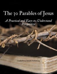 Produktbild: The 30 Parables of Jesus Study Book: A Practical and Easy-to-Understand Perspective