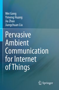 Produktbild: Pervasive Ambient Communication for Internet of Things